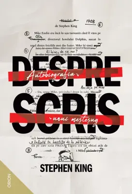 Despre scris: Autobiografia unui mestesug